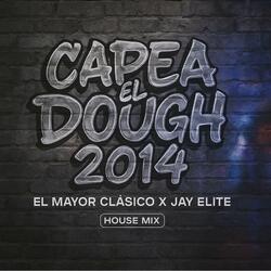 Capea El Dough 2014 House Mix