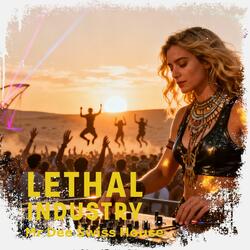 Lethal Industry (Lethal Version)