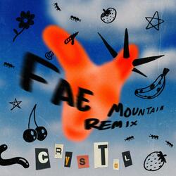 Crystal (Fae Mountain Remix)