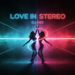 Love in Stereo