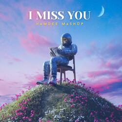 I Miss You (Hamdee)