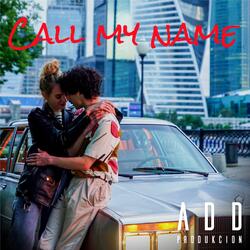Call My Name