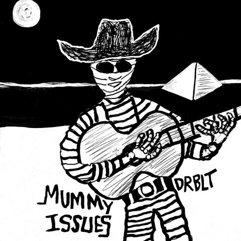 Mummy Issues: Vol I