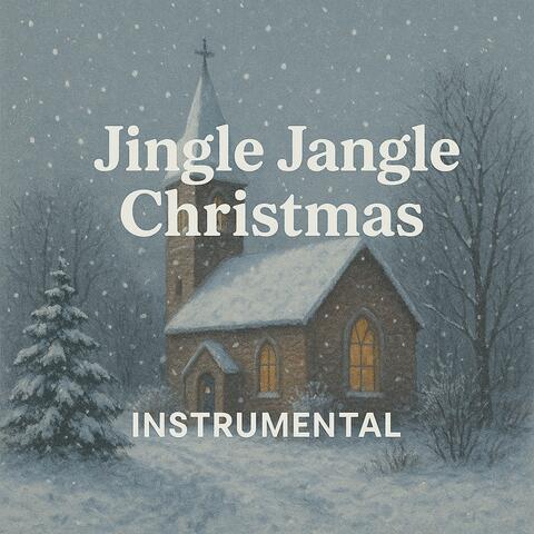Jingle Jangle Christmas (Instrumental)