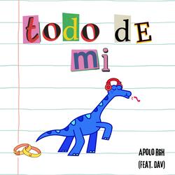 Todo De Mi (feat. Dav)