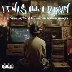 It Was All A Dream (feat. Tobias Malachi & Brigitte Anderson)
