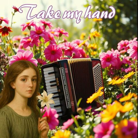 Take my hand