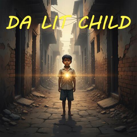 Da Lit Child