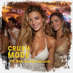 CRUSH MODE (Special Version)