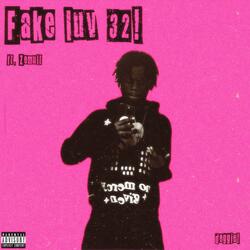 fake luv 32! (feat. zemult)