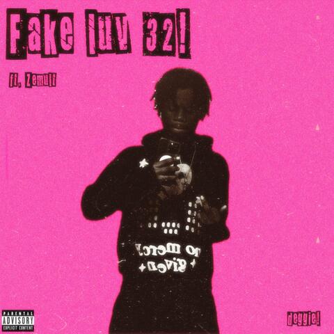 fake luv 32! (feat. zemult)