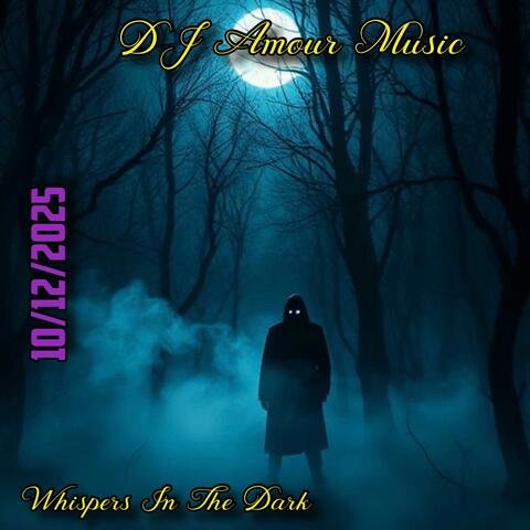 Whispers In The Dark