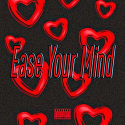 Ease Your Mind
