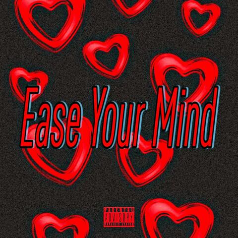 Ease Your Mind
