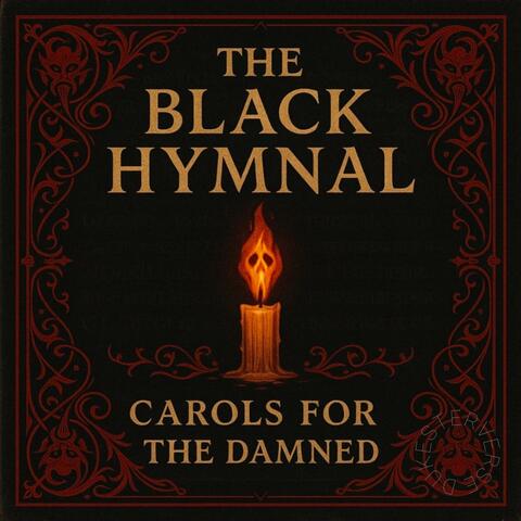 The Black Hymnal: Carols For The Damned