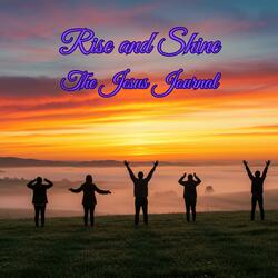 Rise and Shine (No More Sleeping Souls)