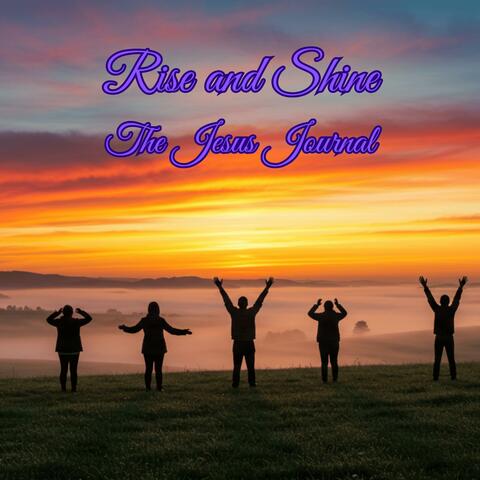 Rise and Shine (No More Sleeping Souls)