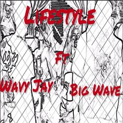 Lifestyle (feat. Big Wave)