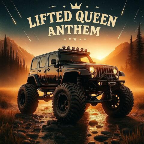Lifted Queen Anthem