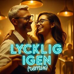 Lycklig igen (remix)