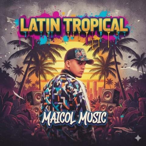 Latin tropical