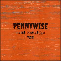 Pennywise (feat. Paul Nostalgia)