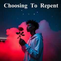 Choosing To Repent