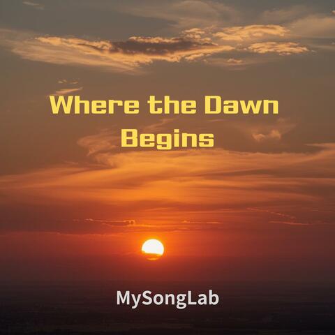 Where the Dawn Begins