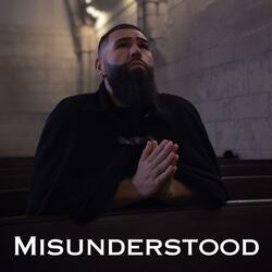 Misunderstood