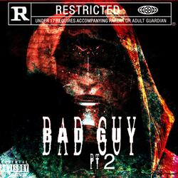 Bad Guy, Pt. 2