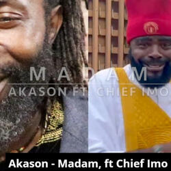 Madam (feat. Chief Imo)