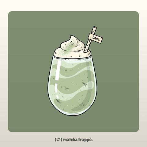Matcha Frappe.