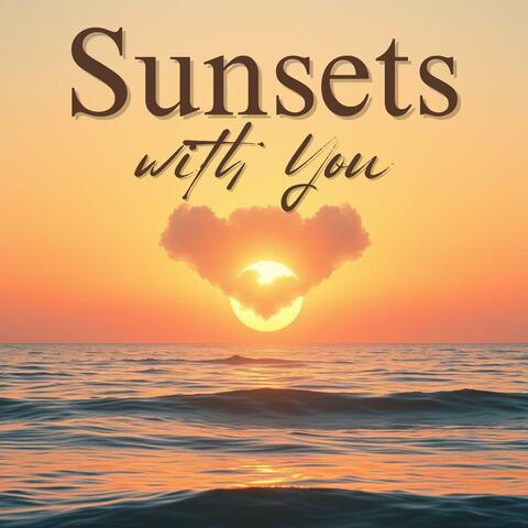 Sunsets With You
