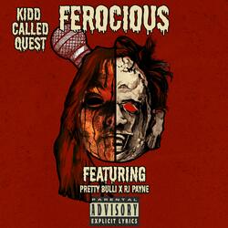 Ferocious (feat. RJ Payne & Pretty Bulli)