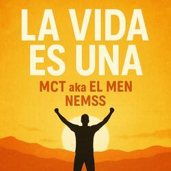 LA VIDA ES UNA (feat. NMSS)