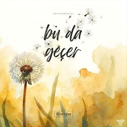 Bu Da Geçer (Enstrümantal)
