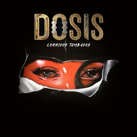 Dosis (Corridos Tumbados)