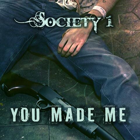 You Made Me
