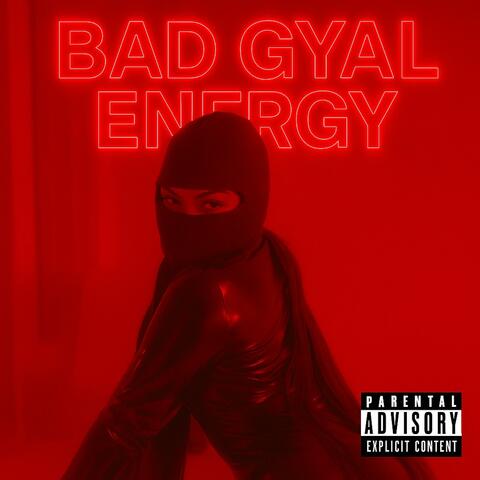 Bad Gyal Energy