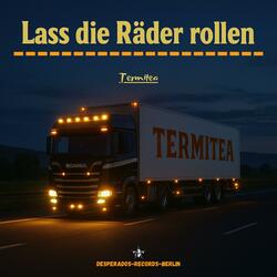 Lass die Räder rollen