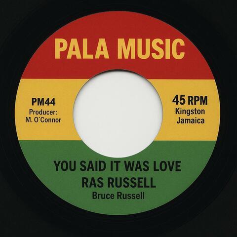 You said it was love