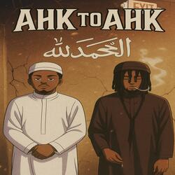 Ahk To Ahk (feat. Tall Slitty)