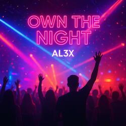 Own The Night