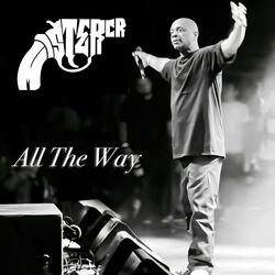 All The Way