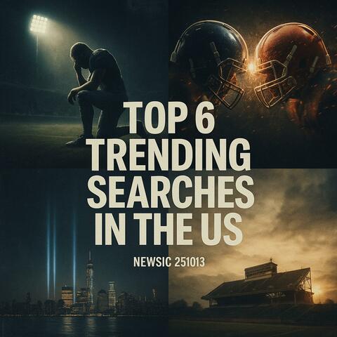 Top 6 Trending Searches in the US : NEWSIC 251013