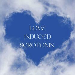 Love Induced Serotonin (feat. Diamond)