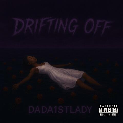 Drifting Off