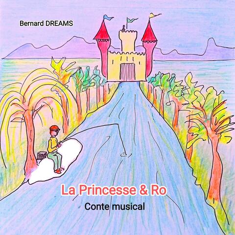 La Princesse & Ro (chansons du conte musical)