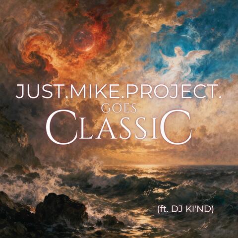 Just.Mike.Project. goes classic