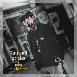 Por y Para Ustedes